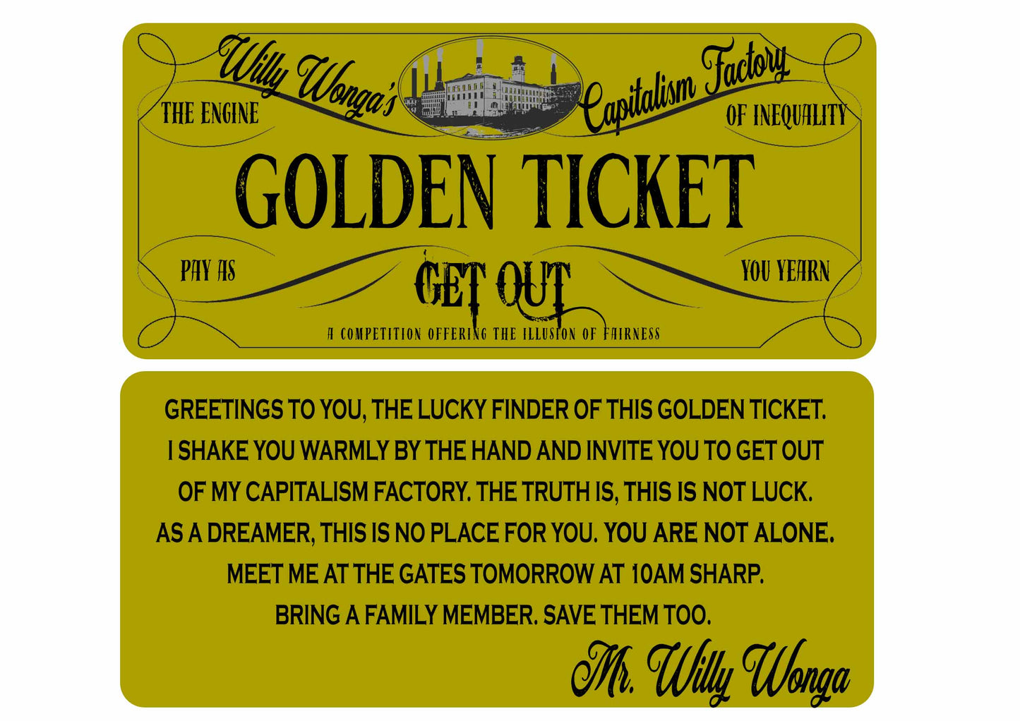 Willy Wonga's Golden Ticket OUT