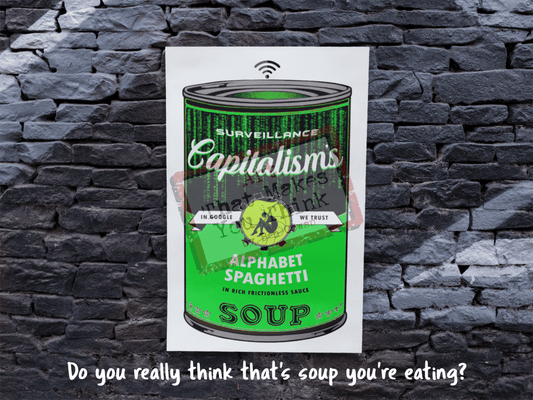 Alphabet Spaghetti (Surveillance Capitalism Soup Cans) A3 Posters Prints & Visual Artwork