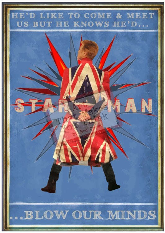 Starman: Blow Our Minds A3 Posters Prints & Visual Artwork